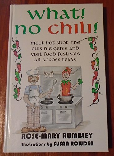 What? No Chili: Meet Hot Shot and Visit Food Festivals over Texas