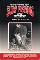 Secrets of Surf Fishing at Night 096251876X Book Cover