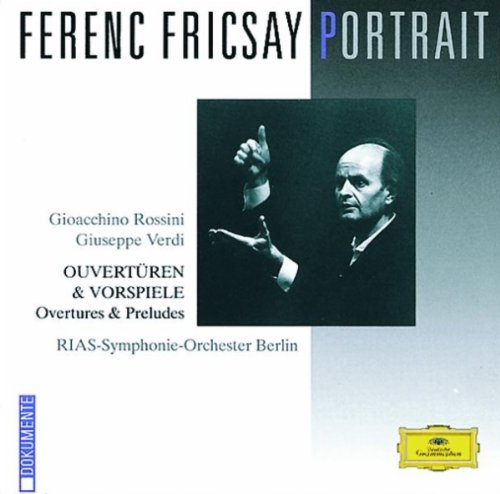 Ferenc Fricsay Portrait: Verdi & Rossini Overtures (DG Import CD)