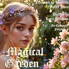 Magical Garden Audiolibro Por Lorri Moulton arte de portada