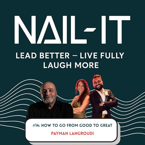 How To Go From Good To World Class with Payman Langroudi