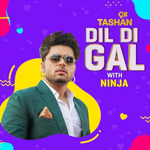 Dil Di Gal with Ninja Podcast Por  arte de portada