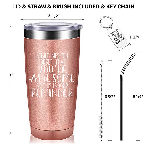 Sometimes You Forget That You Are Awesome - Thank You Gifts, Funny Inspirational Birthday Graduation Gifts For Women, Men, Coworker, Friends - Vacuum Insulated Tumbler With Keychain Rose Gold 20Oz #TOP2