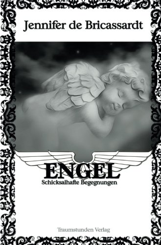 Engel - Schicksalhafte Begegnungen