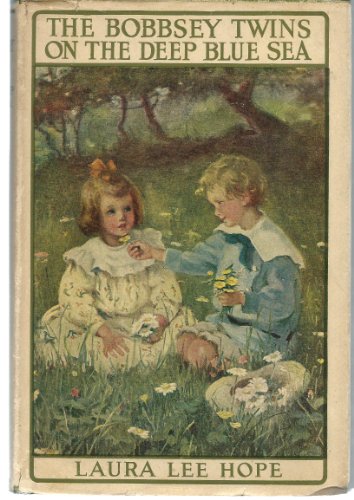 The Bobbsey Twins on the Deep Blue Sea B006MO5V3E Book Cover