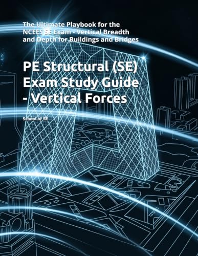 Livre PE Structural SE Exam Vertical Forces examen NCEES ponts bâtiments