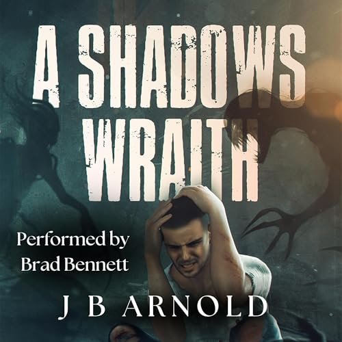 A Shadow's Wraith by J. B. Arnold episode artwork
