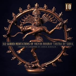 112 Guided Meditations of Vigyan Bhairav Tantra by Shiva (Anapanasati-Vipassana) (Part 10) cover art