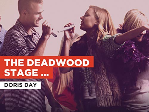  The Deadwood Stage (Whip-Crack-Away!) nello stile di Doris Day