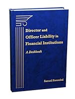 Director and Officer Liability in Financial Institutions: A Deskbook 161746225X Book Cover