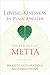 Loving-Kindness in Plain English: The Practice of Metta