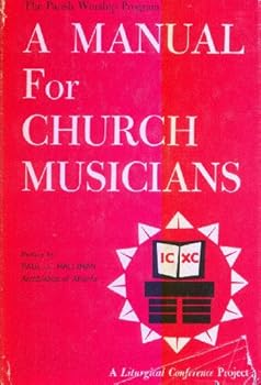 Hardcover A Manual for Church Musicians Book