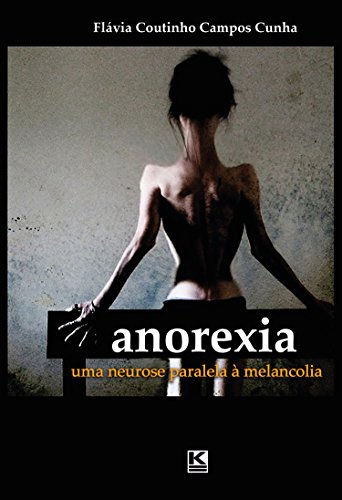 Anorexia: Uma neurose paralela à melancolia