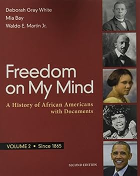 Paperback Freedom on My Mind, Volume 2: A History of African Americans, with Documents Book