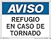 Vestil Spanish Notice Sign SI-N-66-B-LB-011-S Vinyl Label 0.011 Overall Size 12.5"W x 9.5"H. Refugio EN CASO DE Tornado, (Tornado Shelter).