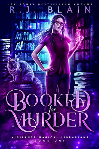Booked for Murder (Vigilante Magical Librarians Book 1)
