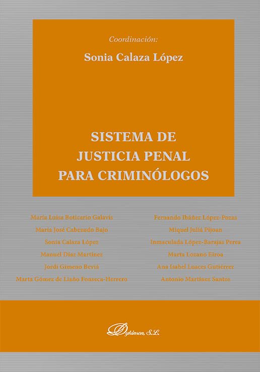 Sistema de justicia penal para criminólogos