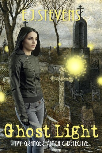 Ghost Light (Ivy Granger, Psychic Detective Book 2)