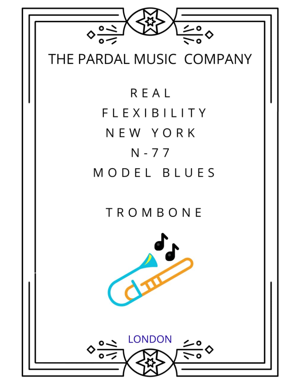 REAL FLEXIBILITY NEW YORK N-77 MODEL BLUES TROMBONE: LONDON: 1