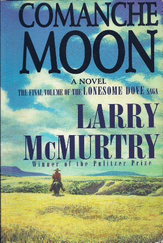 Comanche Moon: A Novel [Large Print] 0786213922 Book Cover