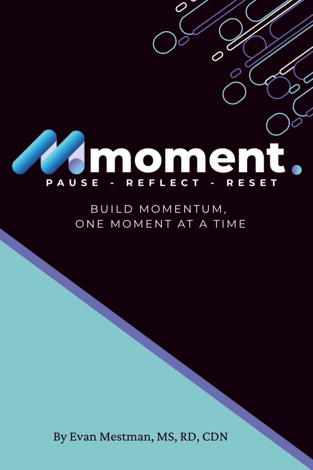 Moment.: Pause. Reflect. Reset.