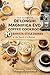 The Ultimate De'Longhi Magnifica Evo Coffee Cookbook: 70 Barista-Style drinks at the touch of a button (English Edition)