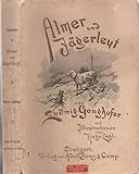 Adolf Bonz & Comp. Verlag, Stuttgart. Zweite (2.) A. 1895.