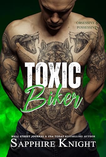 Toxic Biker: MC Romance (RBMC TX - Patched Over to OKMC Book 3)