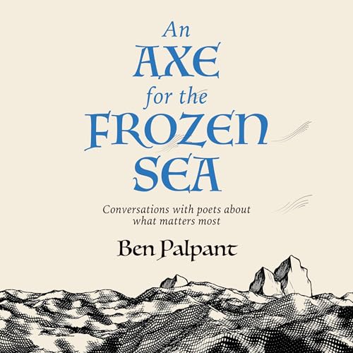 An Axe for the Frozen Sea by Ben Palpant episode artwork