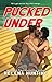 Pucked Under (The Pucked Series Book 5)