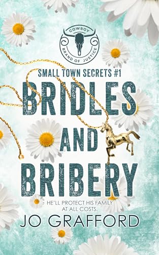 Bridles And Bribery: Small Town Secrets by Jo Grafford ebook deal
