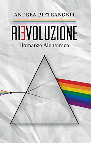Rievoluzione. Romanzo alchemico