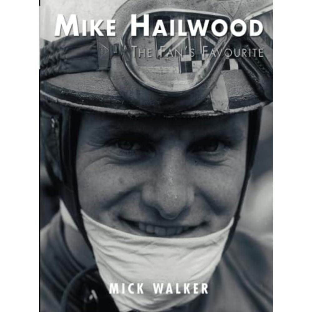 Mike Hailwood - The Fan's Favourite by Mick Walker (Paperback Book)