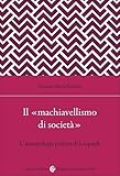 Il «Machiavellismo Di Società». L'antropologia Politica Di Leopardi - 2