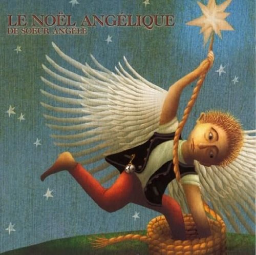SOEUR ANGELE ET SES - NOEL ANGELIQUE [Audio CD] SOEUR ANGELE ET SES AMIS