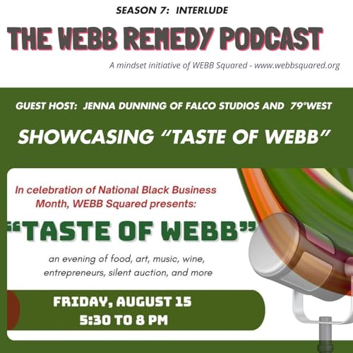 Celebrating National Black Business Month with "A Taste of WEBB" - Guest host Jenna Dunning of Falco Studios
