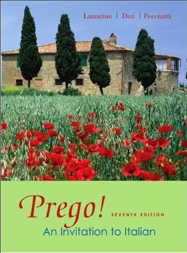 Prego! An Invitation to Italian (text only) 7th (Seventh) edition by G.Lazzarino. A.Dini . M.C.Peccianti