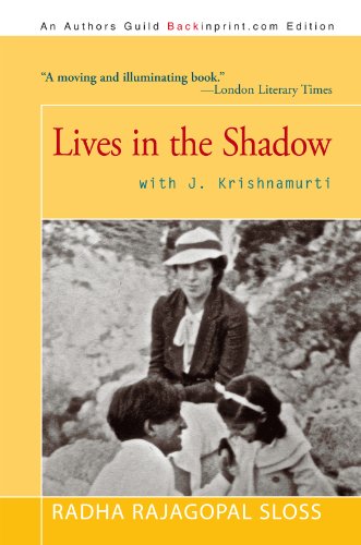 Télécharger Lives in the Shadow with J. Krishnamurti (English Edition) Gratuit
