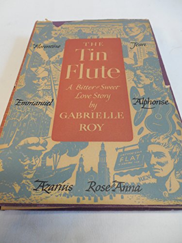 THE TIN FLUTE, A Bitter-sweet Love Story B002B6EZBG Book Cover