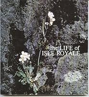 The Life of Isle Royale B0006CN2GQ Book Cover