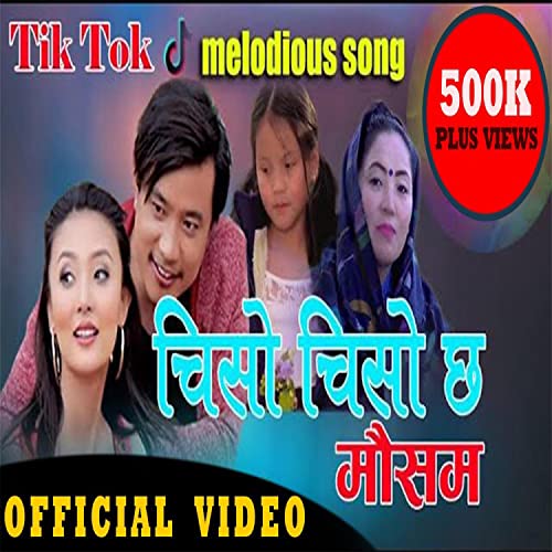 Play Chiso Chiso chha mausam by
