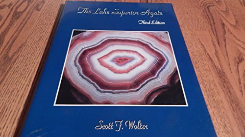 Lake Superior Agate by Scott F. Wolter (1999-12-03)