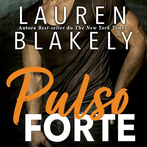 Pulso forte Audiolibro Por Lauren Blakely arte de portada