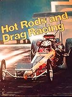 Hot Rods & Drag Racing 1974 Pictures B0012B8J9A Book Cover