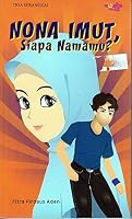 Nona Imut, Siapa Namamu? 9793302038 Book Cover
