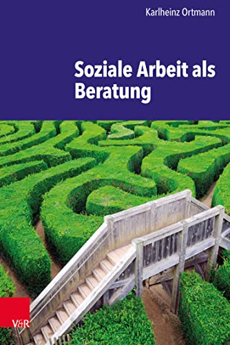 Soziale Arbeit als Beratung (German Edition)