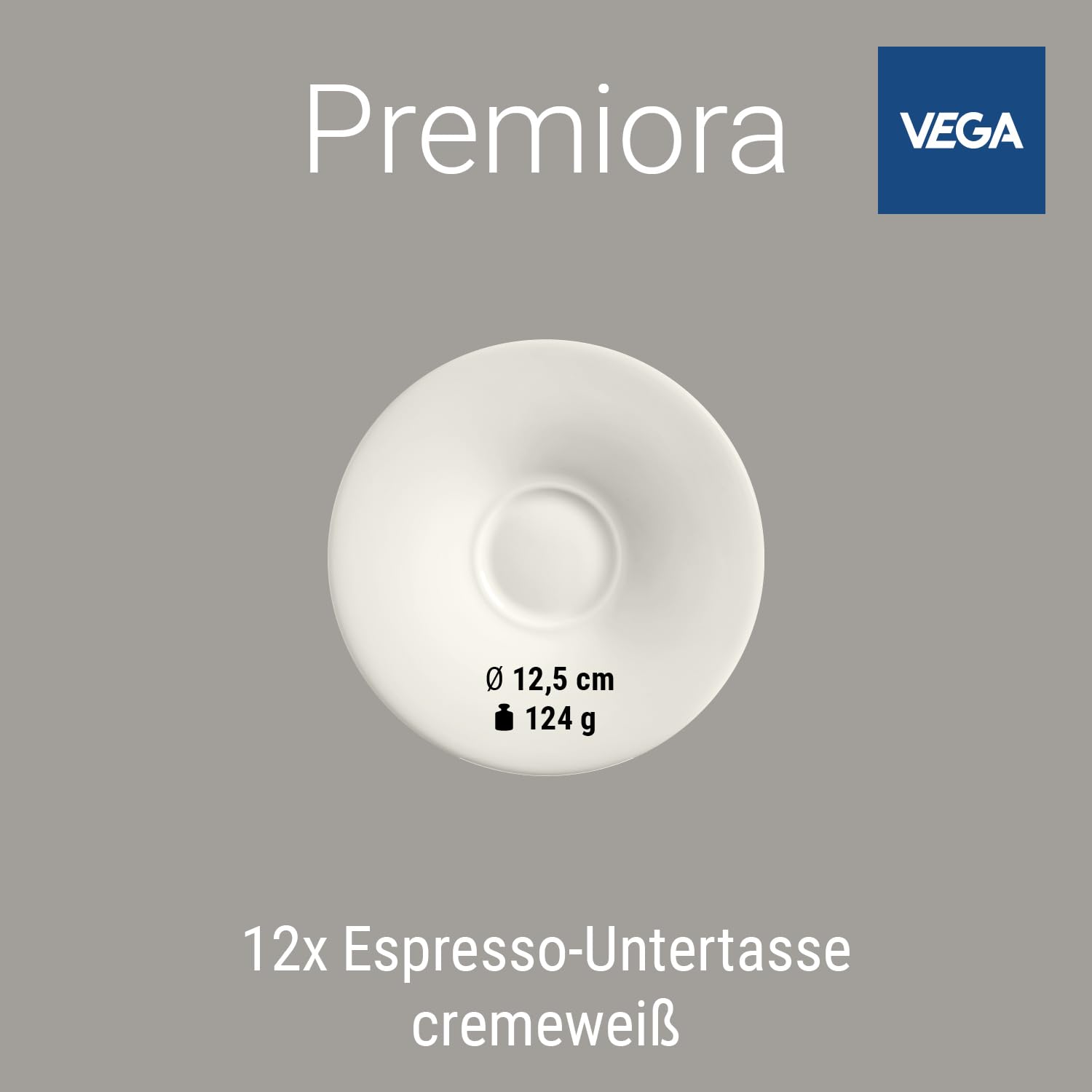 VEGA Premiora Espressountertasse 12,5 cm Premium Porzellan cremeweiß