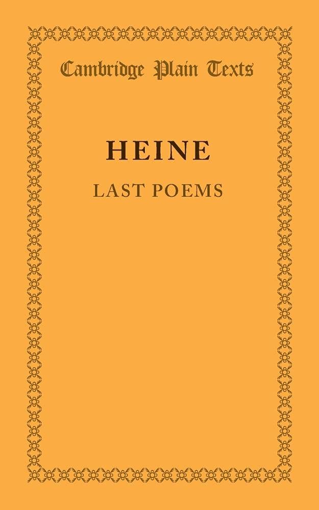 Last Poems: Selected by William Rose (Cambridge Plain Texts)