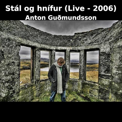Stál og hnífur (Live 2006)