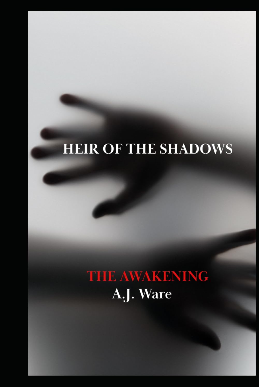 Heir of the Shadows: The Awakening